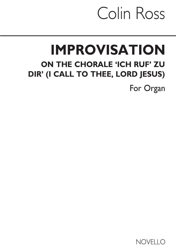 Improvisations On The Chorale 'Ich Ruf Zu Dir'